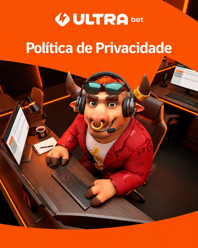 ultra bet política de privacidade Brasil